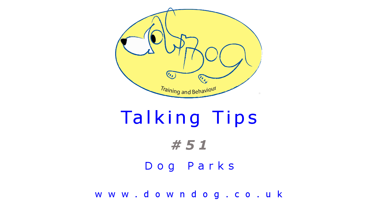 Tip 51 - Dog Parks